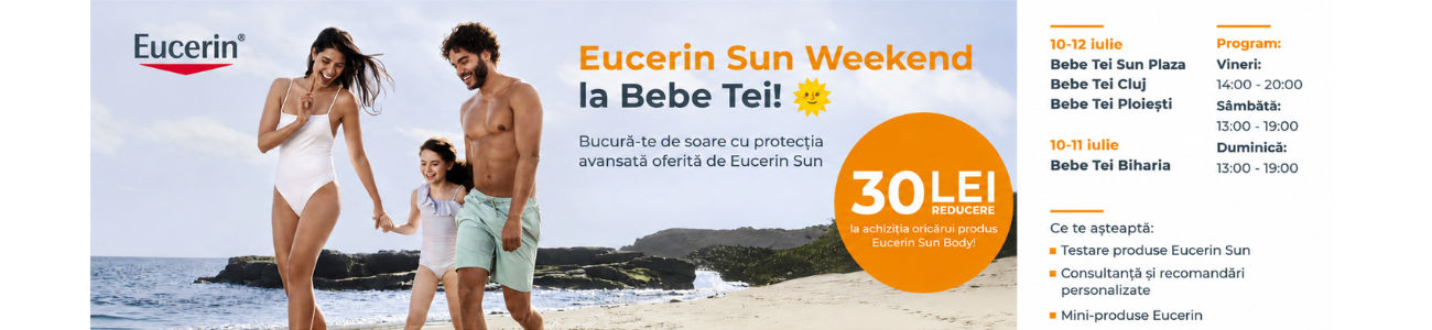 Eucerin Sun Weekend Bebe Tei Sun Plaza Cluj Ploiesti Biharia